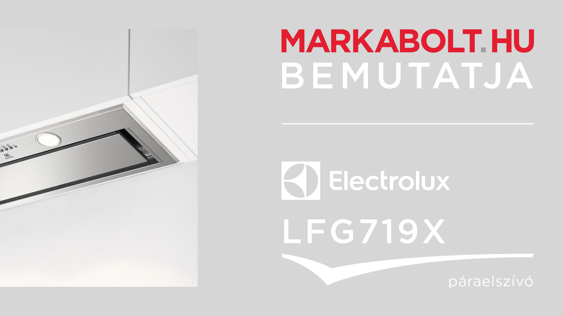 N&eacute;zd meg a Electrolux LFG719X vide&oacute;j&aacute;t