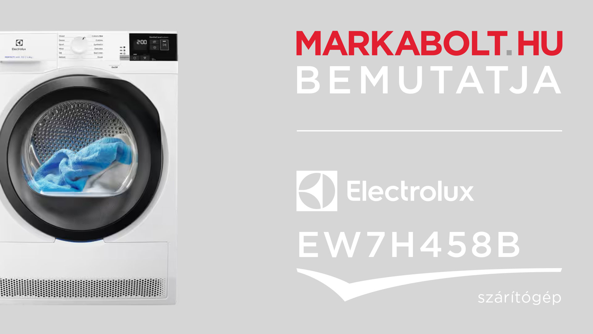 N&eacute;zd meg a Electrolux EW7H458B vide&oacute;j&aacute;t