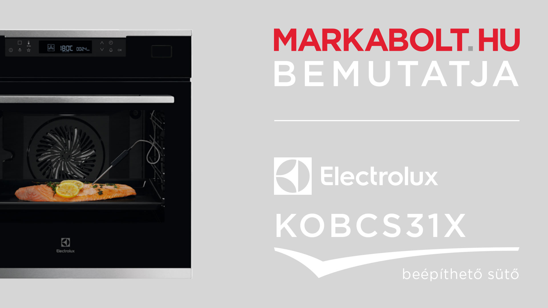N&eacute;zd meg a Electrolux KOBCS31X vide&oacute;j&aacute;t