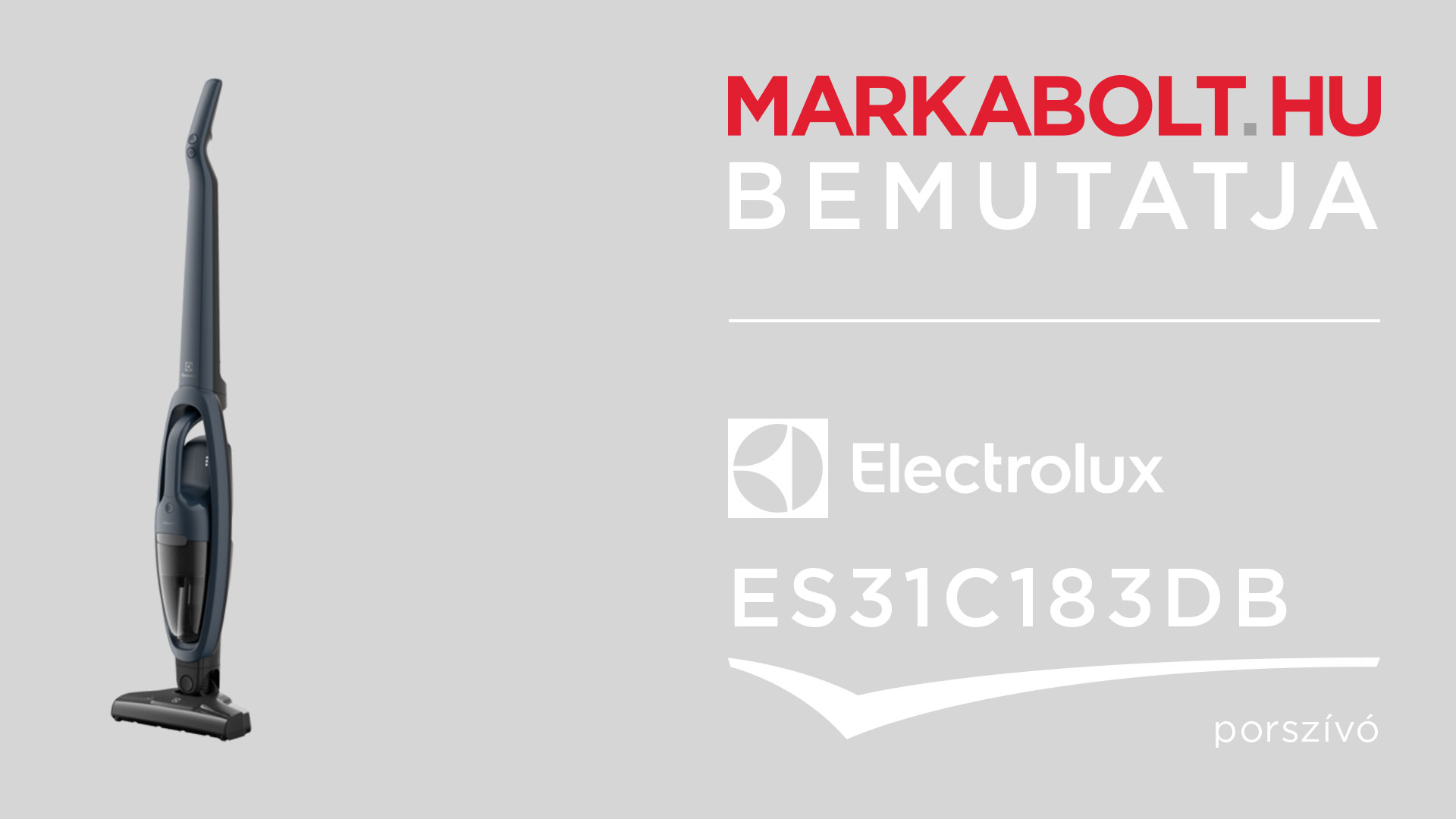 N&eacute;zd meg a Electrolux ES31C183DB vide&oacute;j&aacute;t