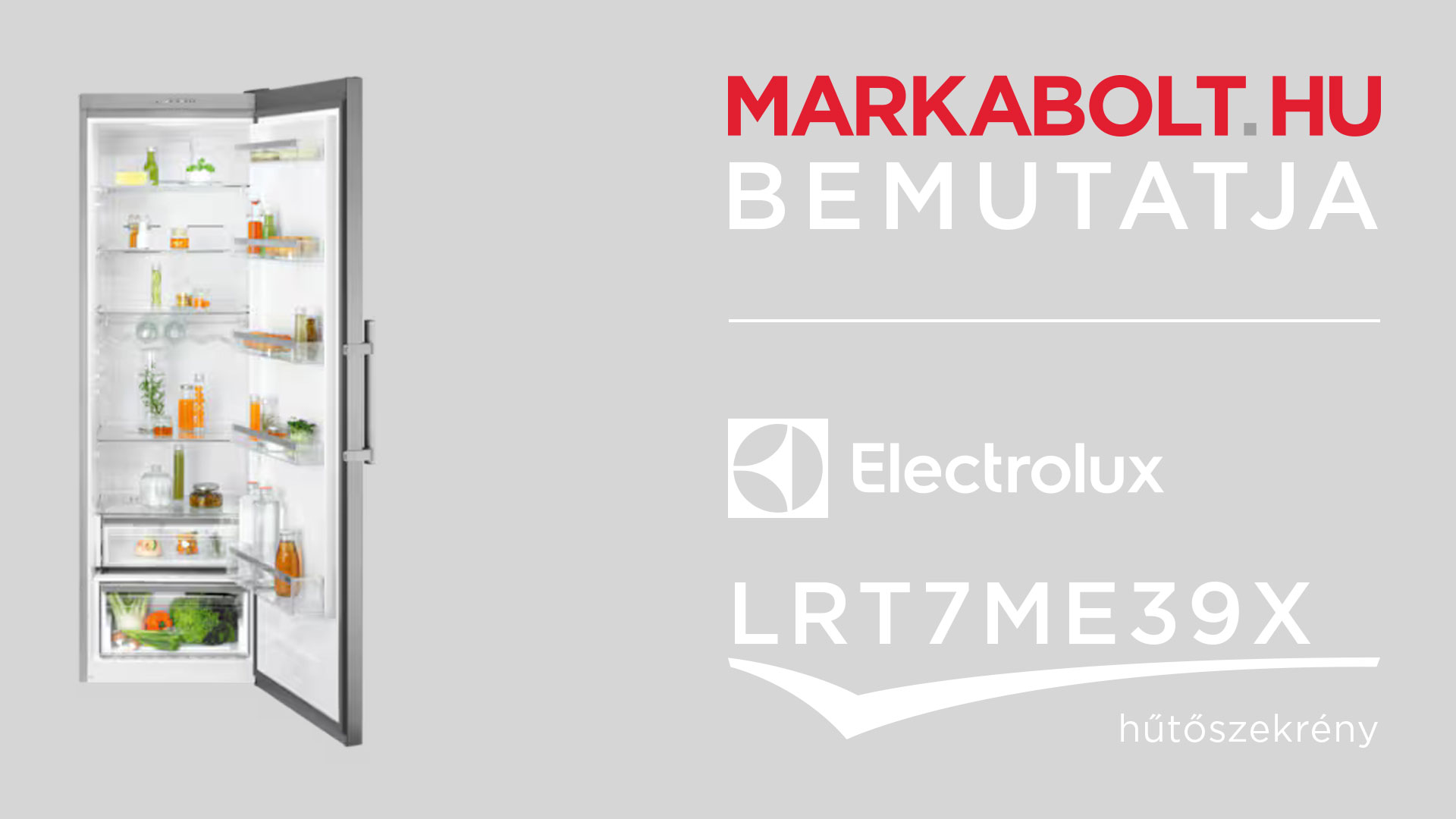 N&eacute;zd meg a Electrolux LRT7ME39X vide&oacute;j&aacute;t