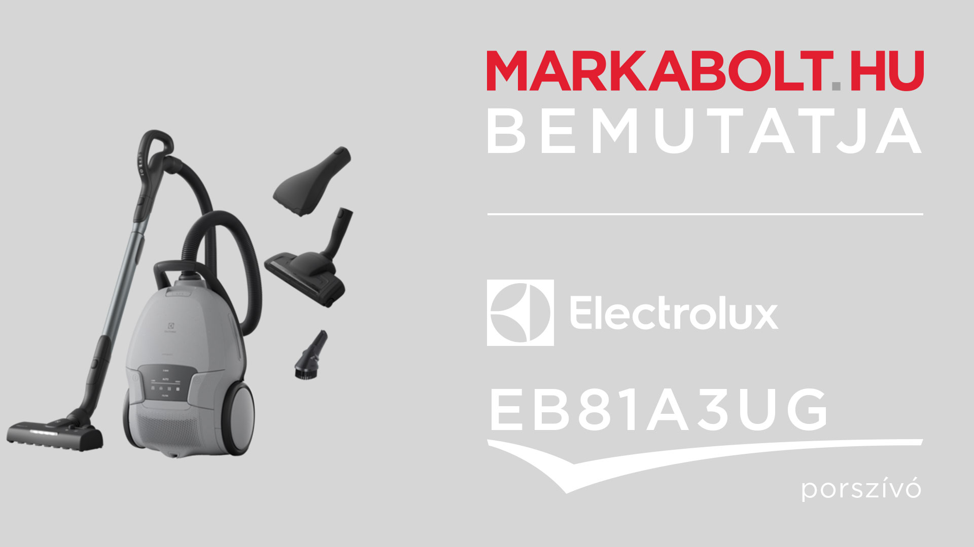 N&eacute;zd meg a Electrolux EB81A3UG vide&oacute;j&aacute;t