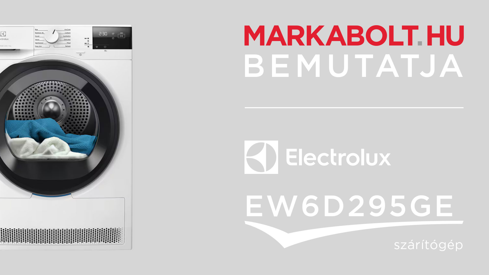N&eacute;zd meg a Electrolux EW6D295GE vide&oacute;j&aacute;t