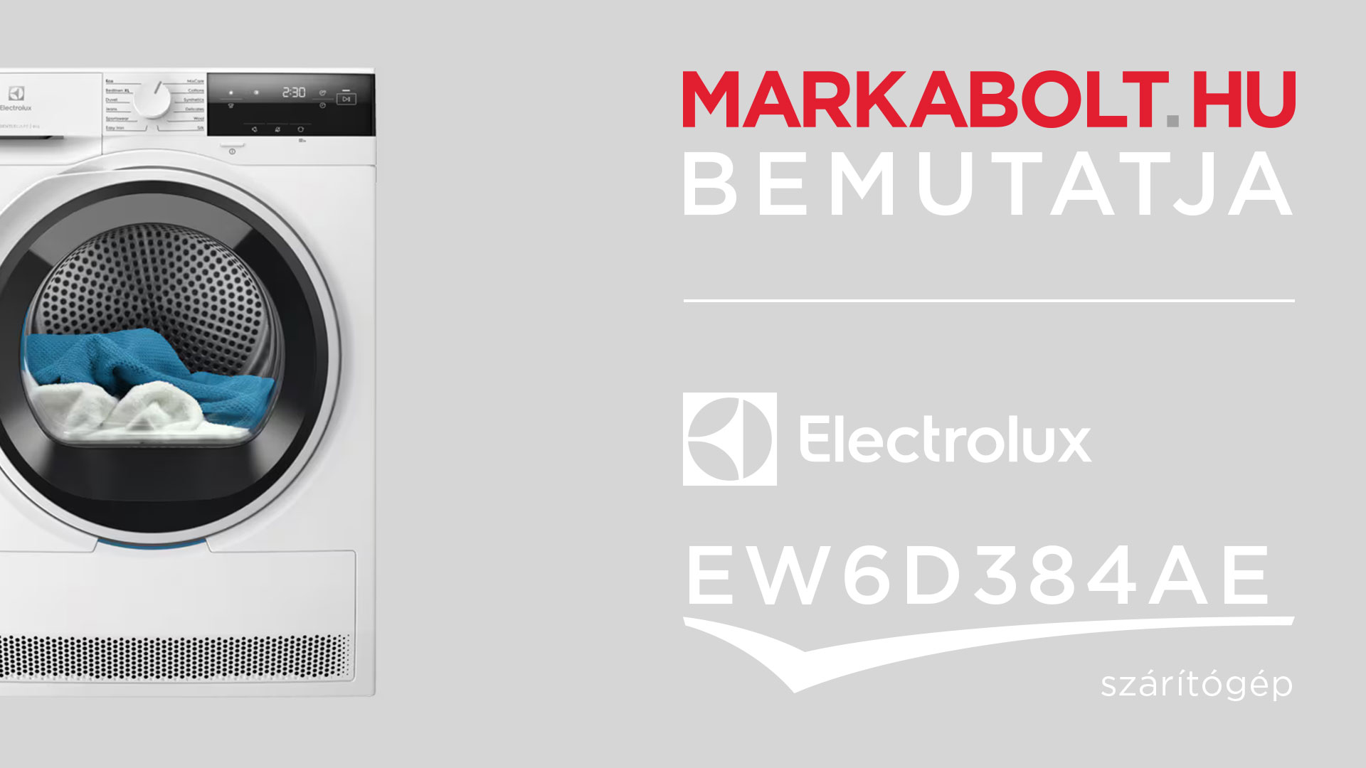 N&eacute;zd meg a Electrolux EW6D384AE vide&oacute;j&aacute;t