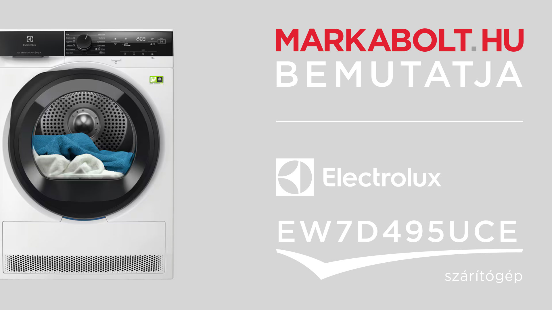 N&eacute;zd meg a Electrolux EW7D495UCE vide&oacute;j&aacute;t