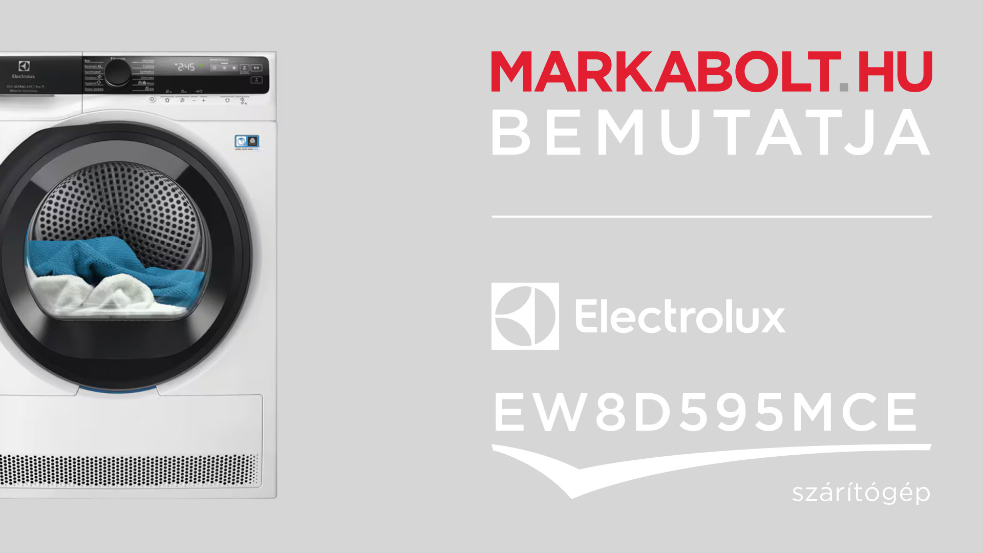 N&eacute;zd meg a Electrolux EW8D595MCE vide&oacute;j&aacute;t