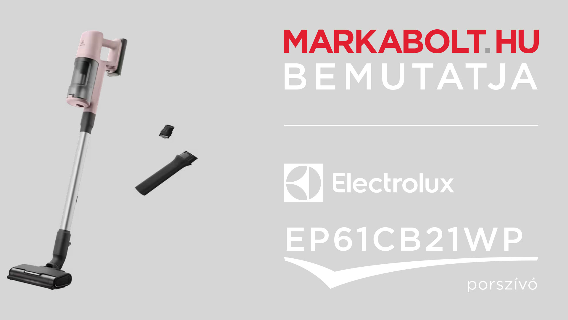 N&eacute;zd meg a Electrolux EP61CB21WP vide&oacute;j&aacute;t