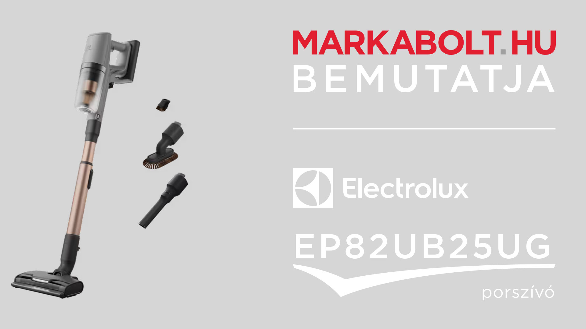 N&eacute;zd meg a Electrolux EP82UB25UG vide&oacute;j&aacute;t