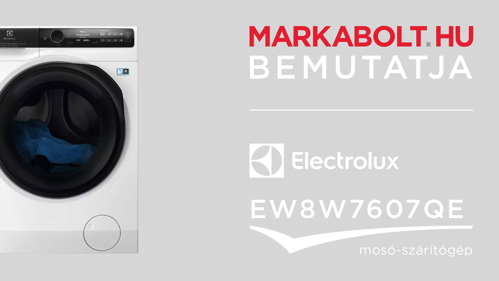 N&eacute;zd meg a Electrolux EW8W7607QE vide&oacute;j&aacute;t