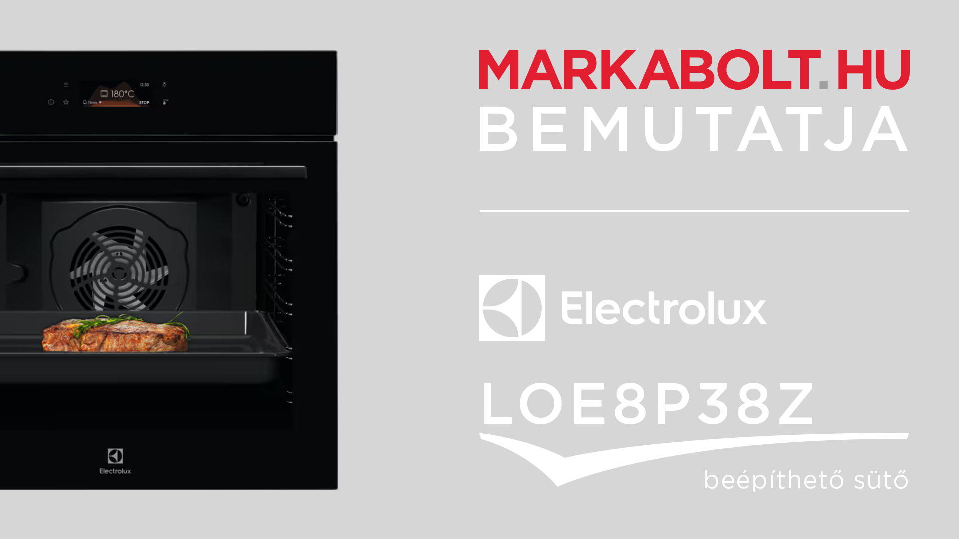 N&eacute;zd meg a Electrolux LOE8P38Z vide&oacute;j&aacute;t
