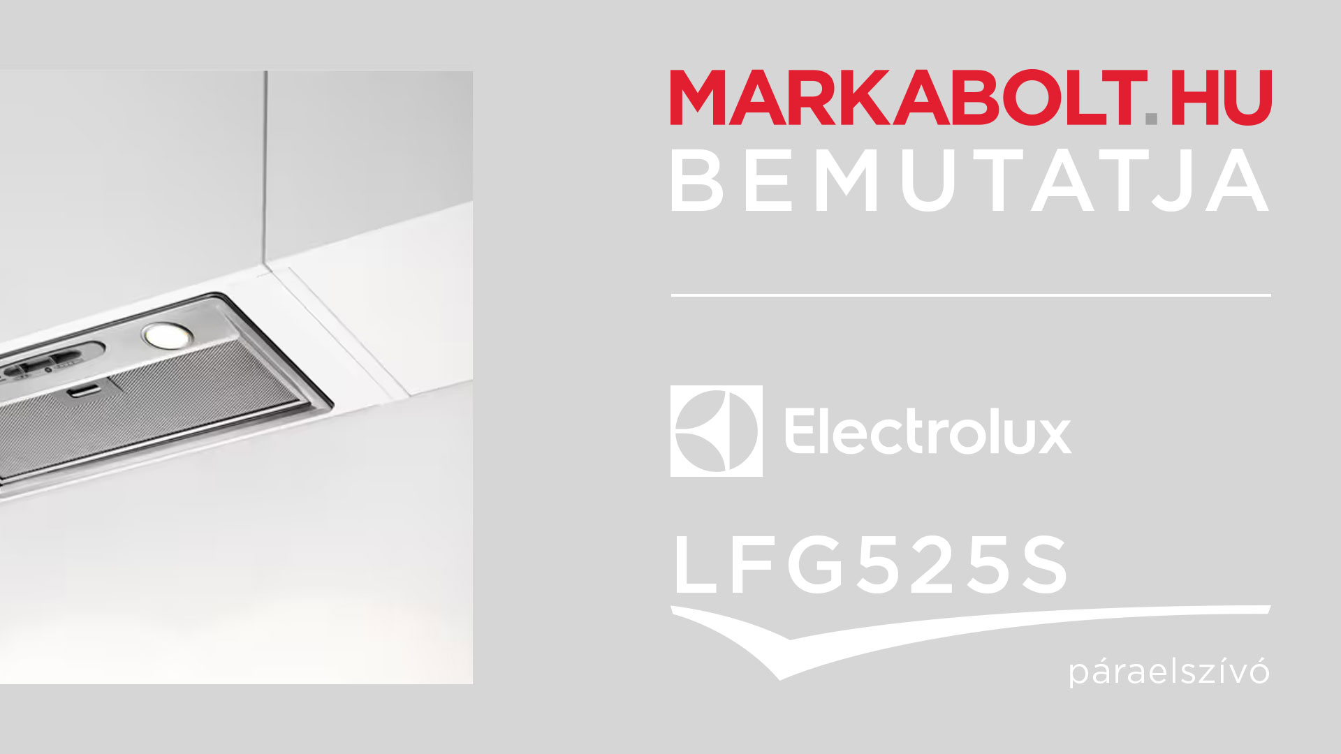 N&eacute;zd meg a Electrolux LFG525S vide&oacute;j&aacute;t