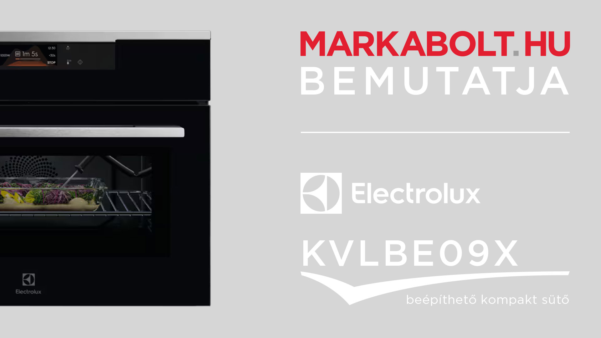 N&eacute;zd meg a Electrolux KVLBE09X vide&oacute;j&aacute;t