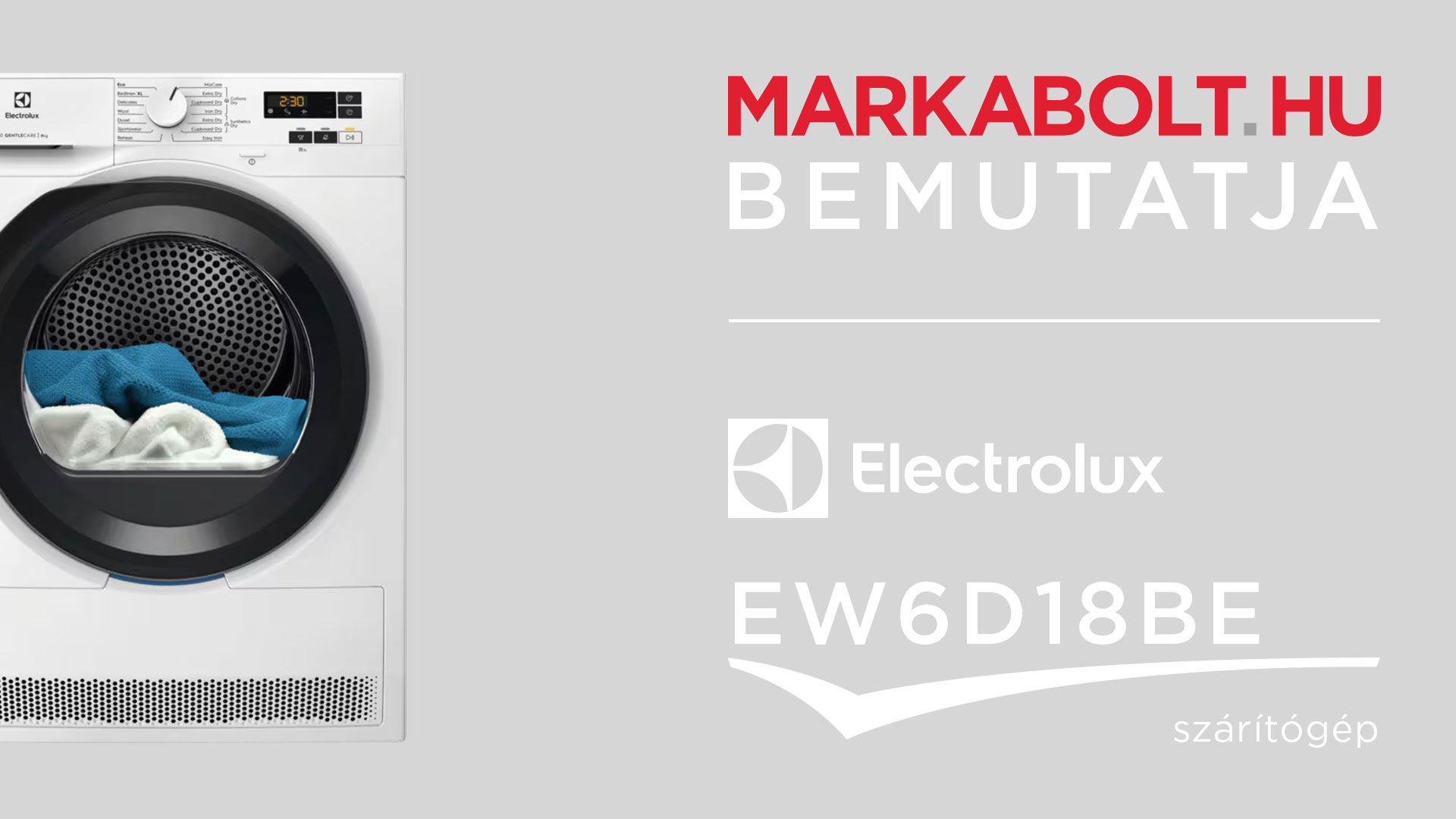 N&eacute;zd meg a Electrolux EW6D18BE vide&oacute;j&aacute;t