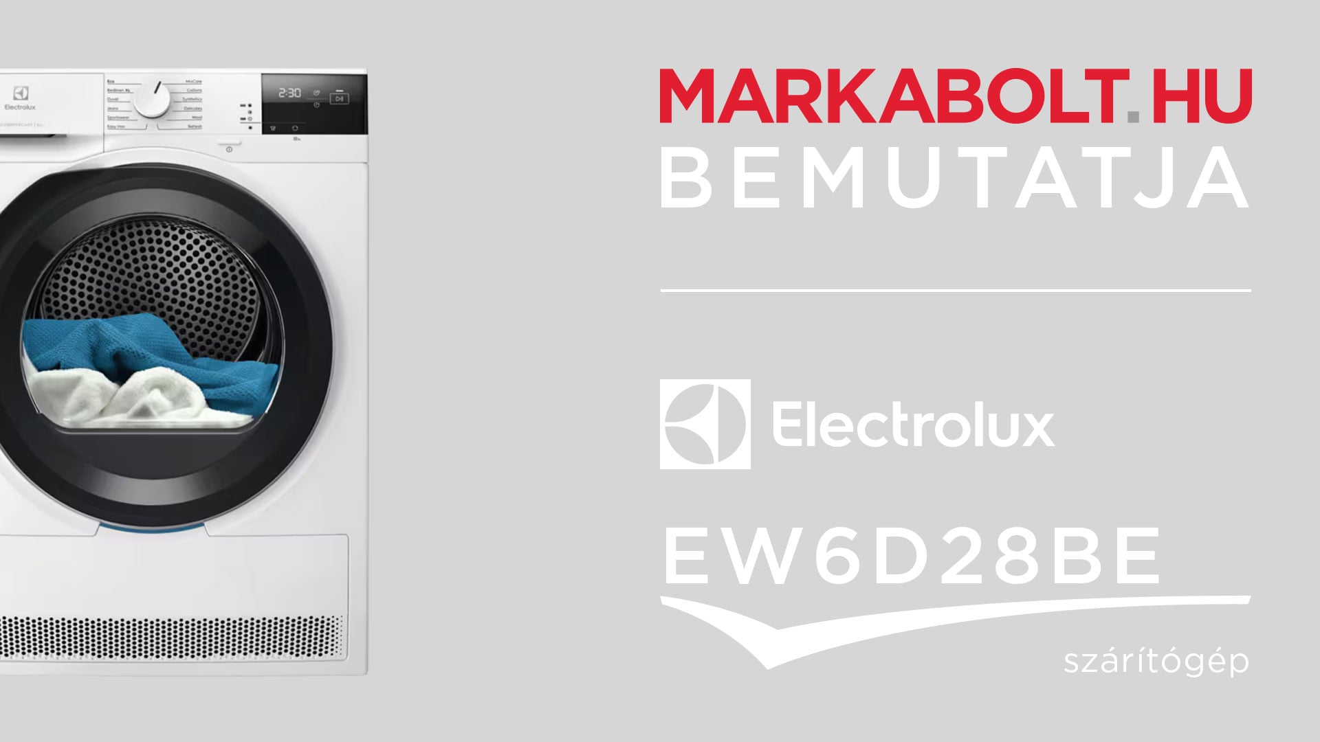 N&eacute;zd meg a Electrolux EW6D28BE vide&oacute;j&aacute;t