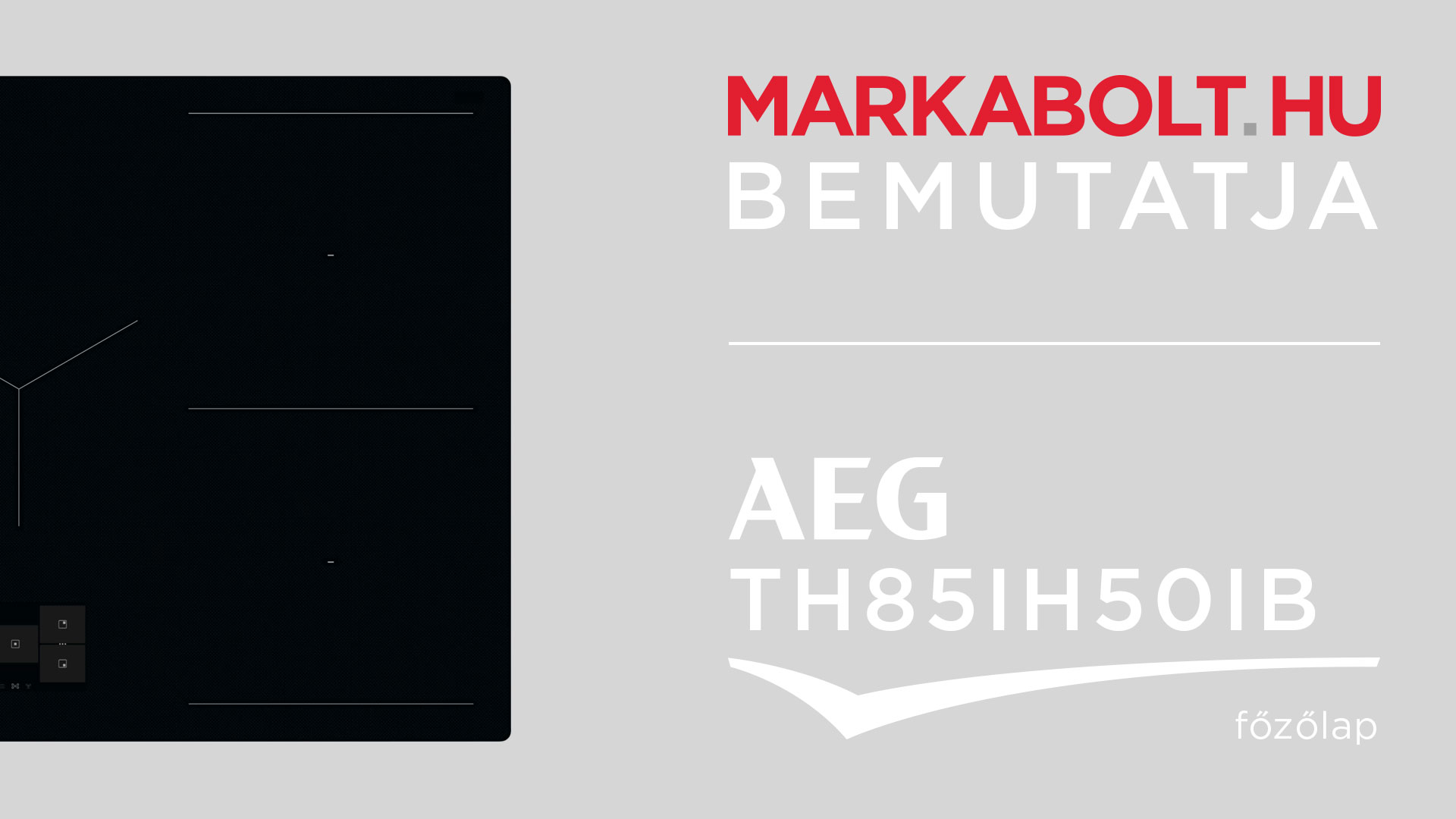 N&eacute;zd meg a AEG TH85IH50IB vide&oacute;j&aacute;t