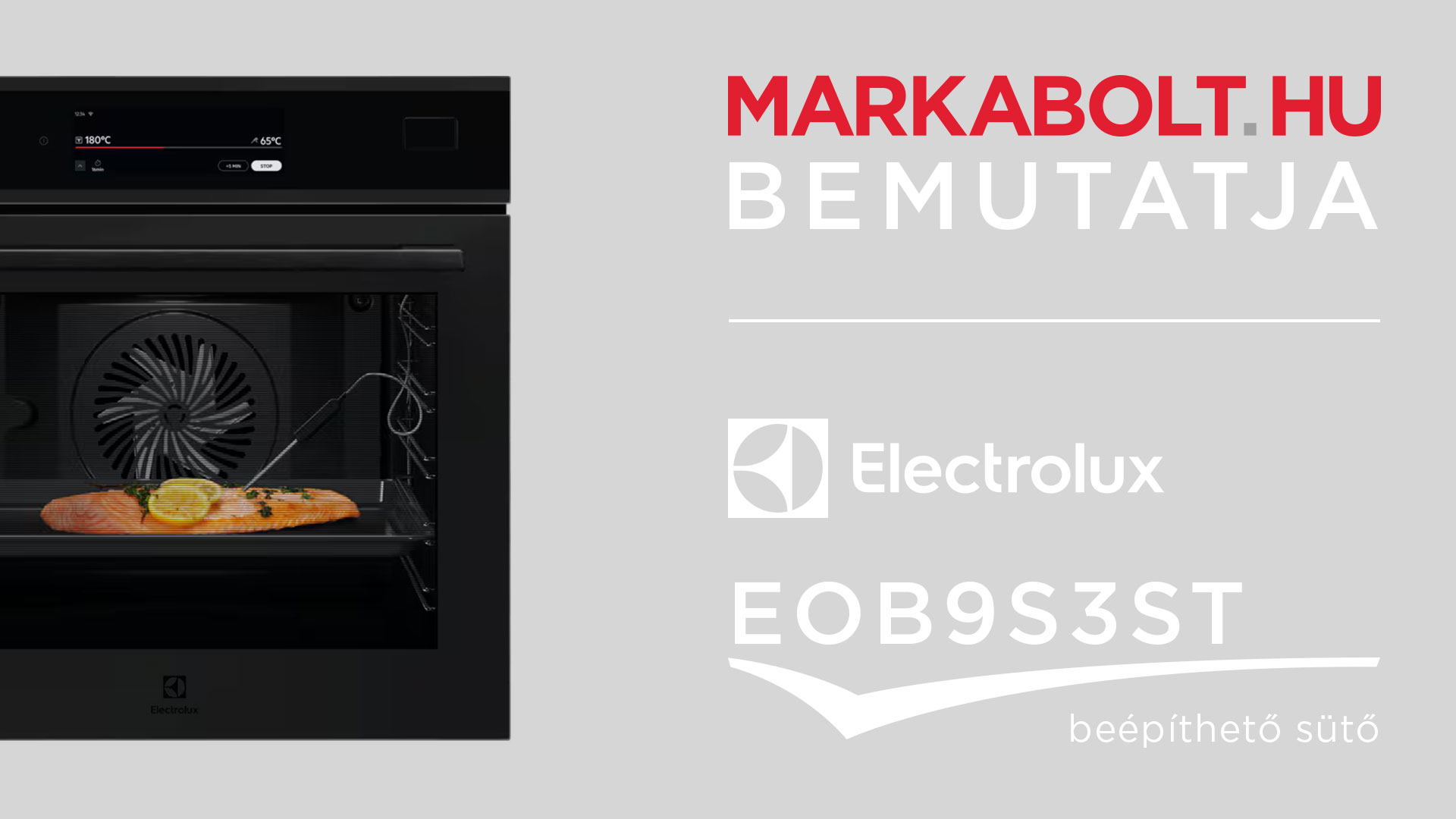 N&eacute;zd meg a Electrolux EOB9S3ST vide&oacute;j&aacute;t