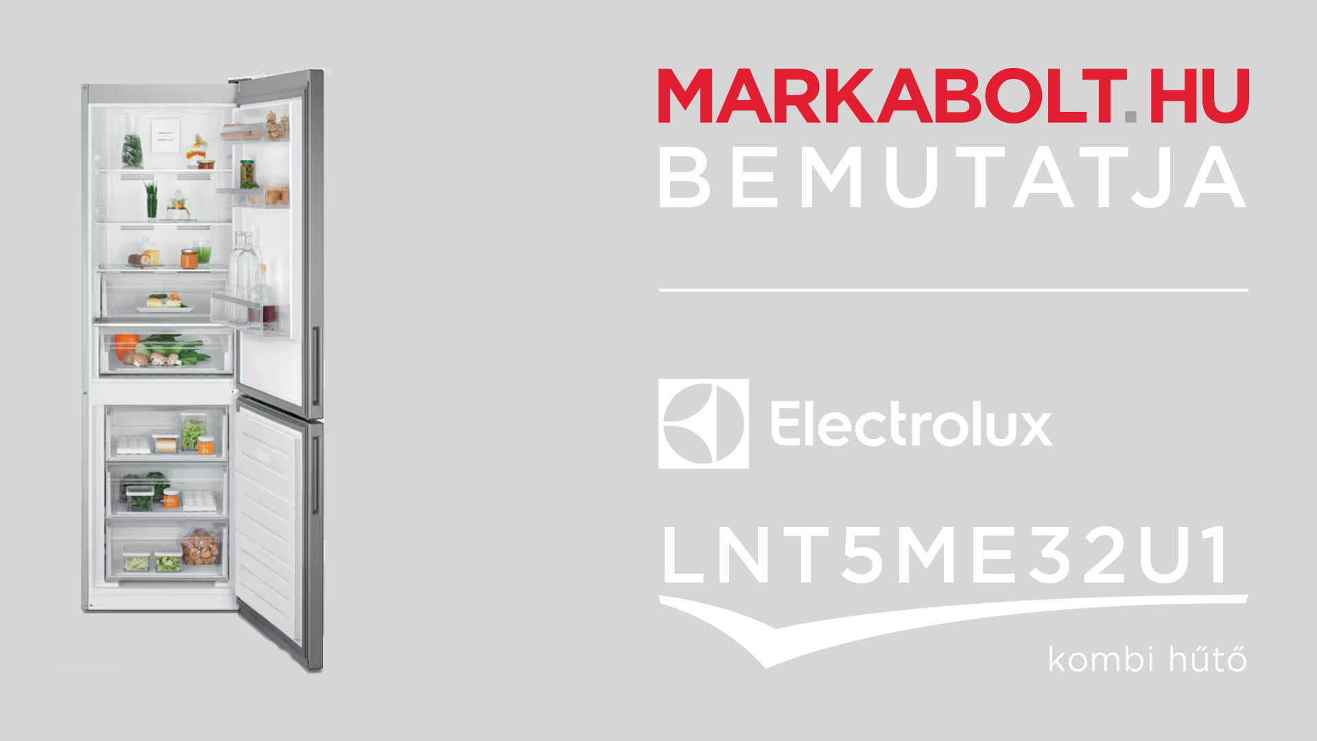 N&eacute;zd meg a Electrolux LNT5ME32U1 vide&oacute;j&aacute;t