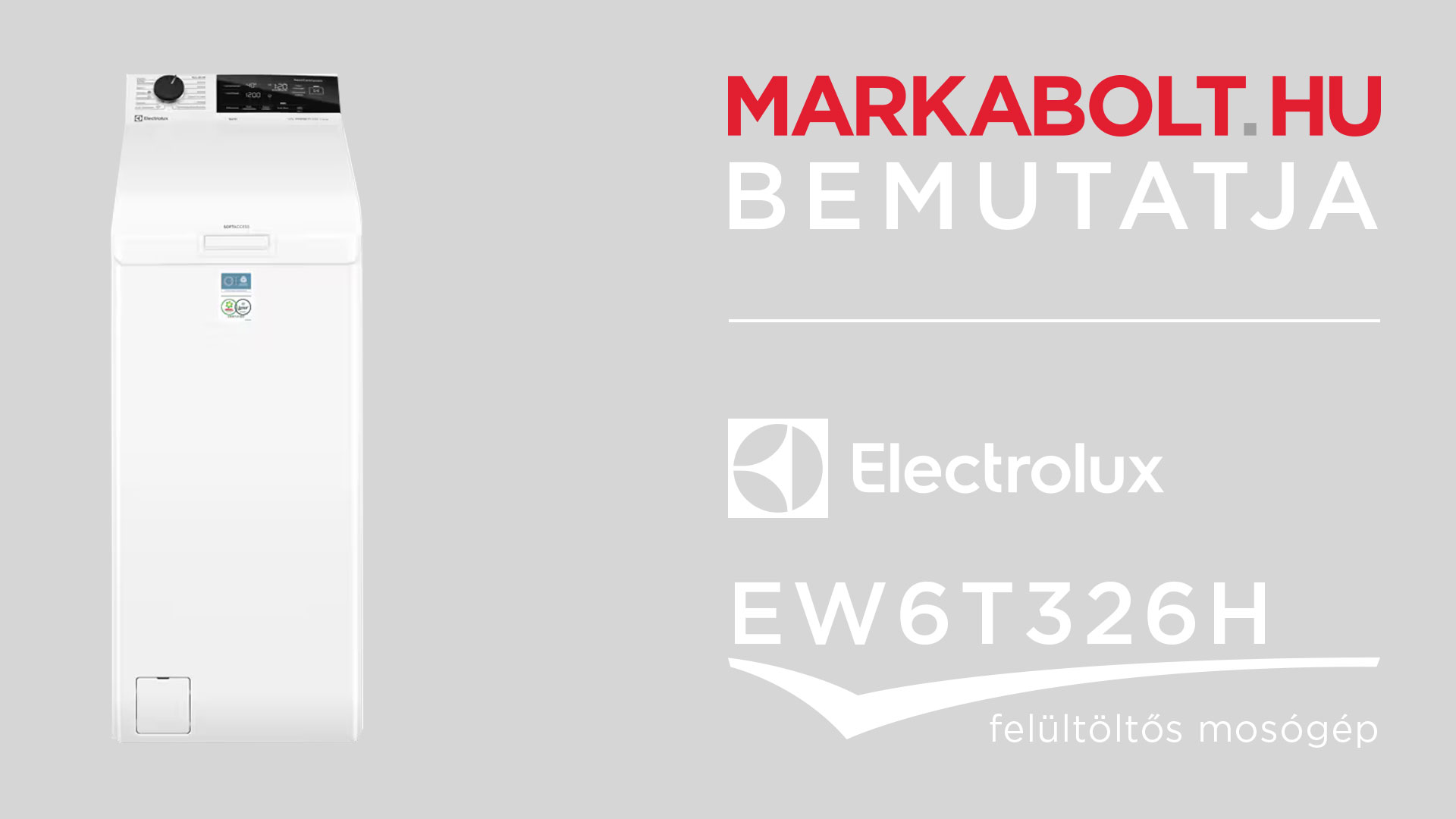 N&eacute;zd meg a Electrolux EW6T326H vide&oacute;j&aacute;t
