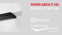 N&eacute;zd meg a Electrolux LFP716Z vide&oacute;j&aacute;t